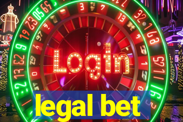 legal bet